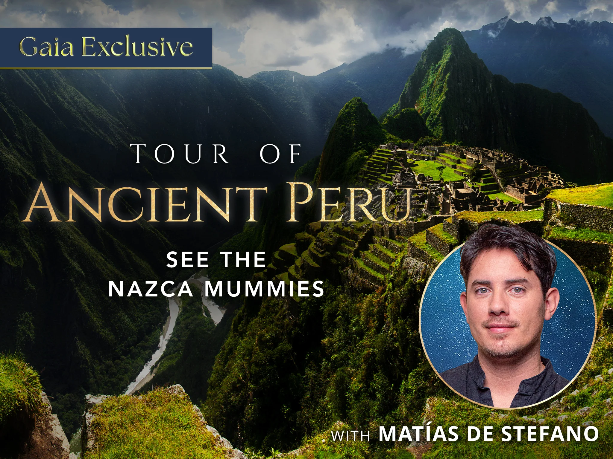Gaia Exclusive: Peru Sacred Sites Journey