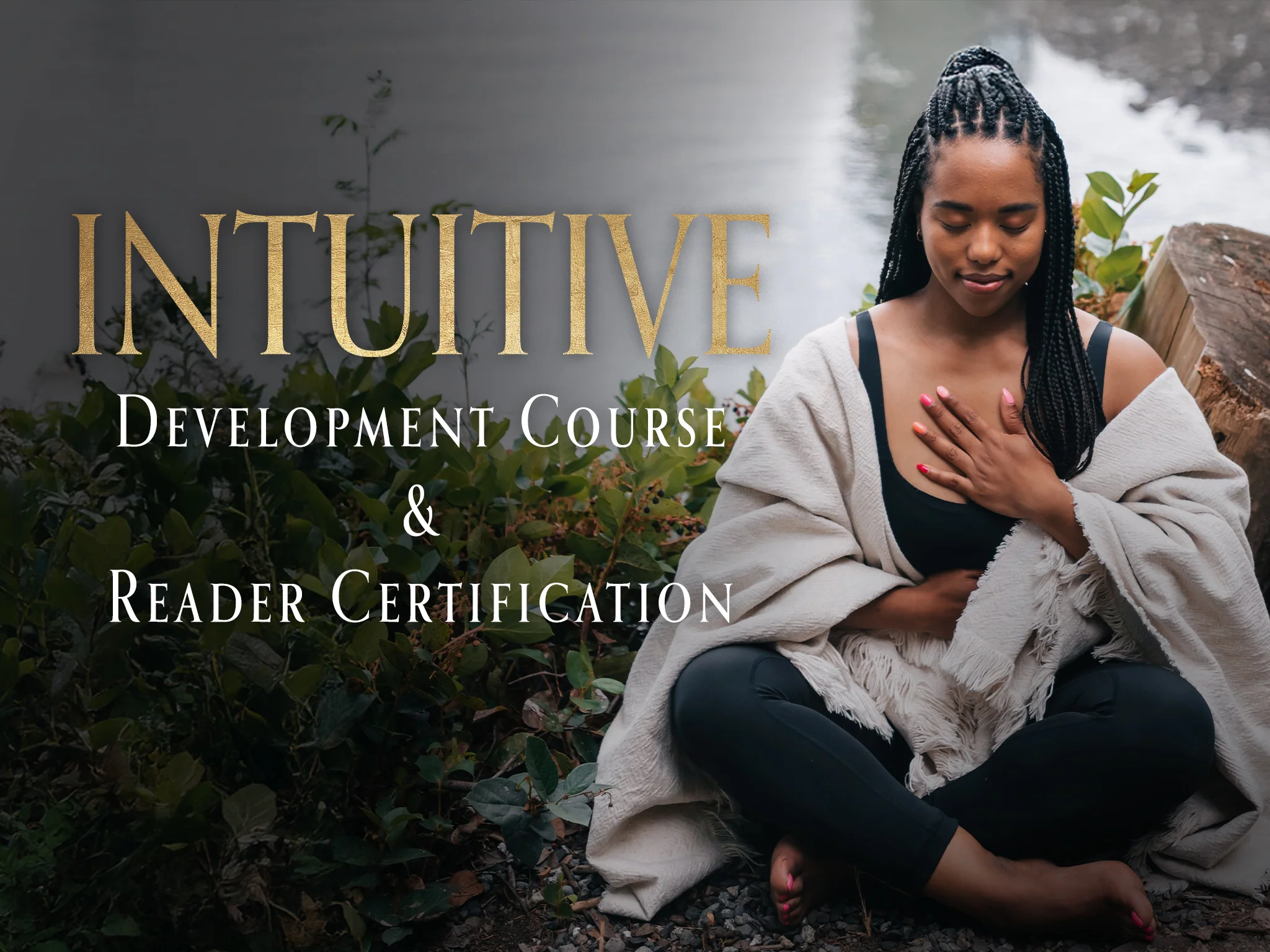 Intuitive Development Course & Reader Certification